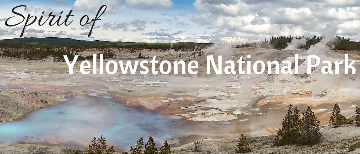 Spirit of Yellowstone National Park