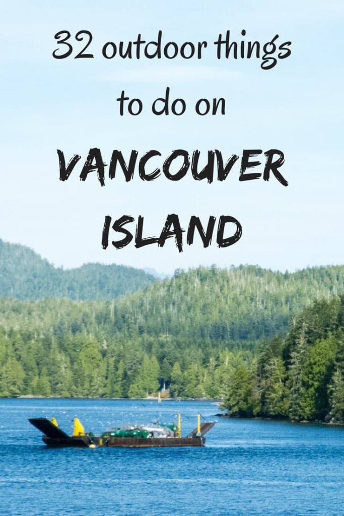 32 outdoor things to do on Vancouver Island pin 2
