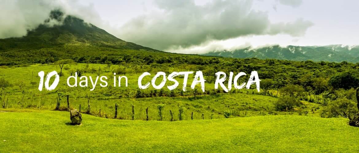 Costa Rica itinerary: 10 days of beaches, waterfalls and rainforests