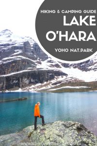 Hiking & Camping at Lake O’Hara, Yoho National Park, Canada | Things to do in the Canadian Rockies | Yoho National Park | Canadian Rockies | Hiking in the Canadian Rockies | #canadianrockies #yohonationalpark #adventure #hiking #mountains #outdoors #bucketlist